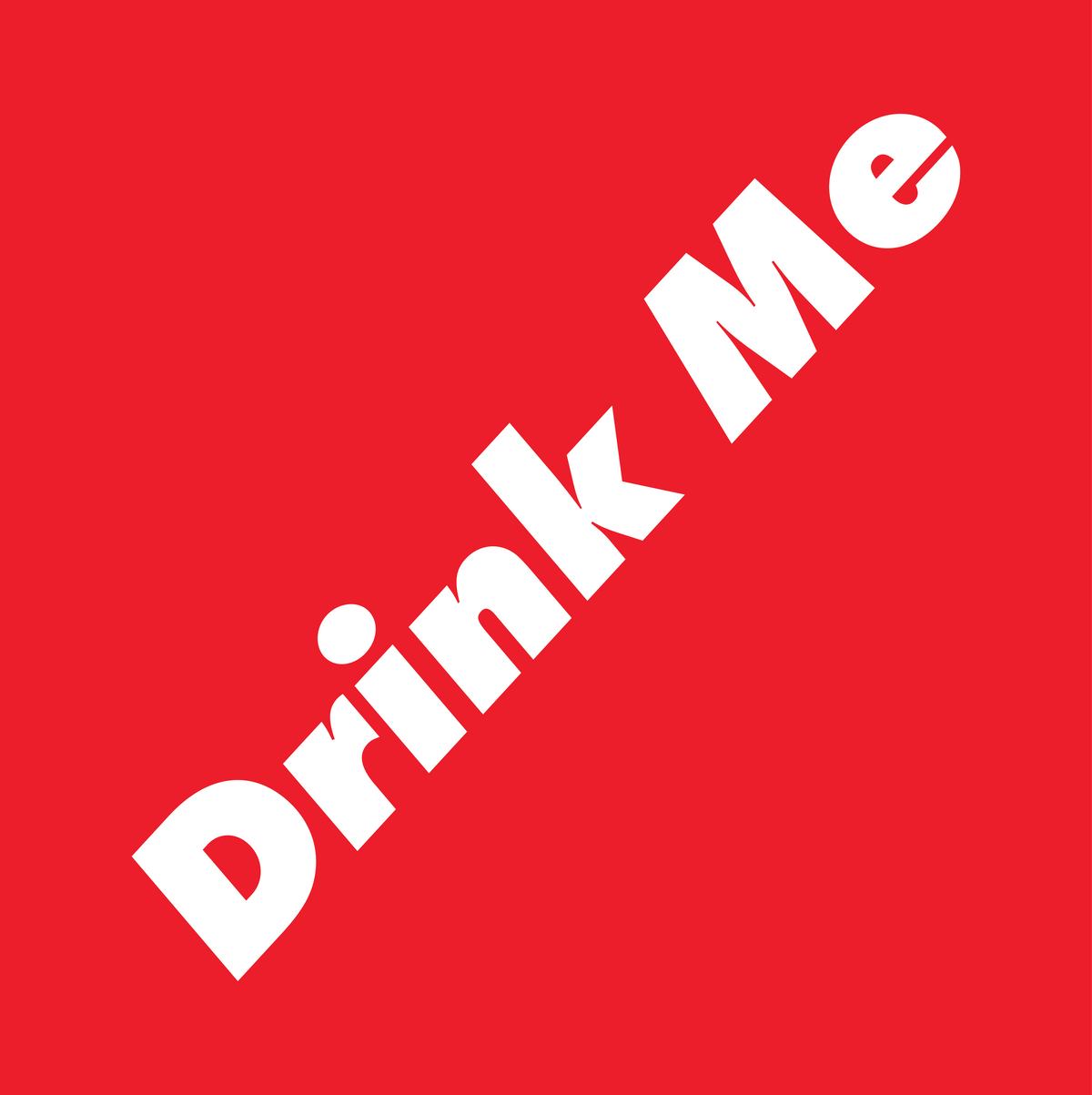 Drink Me